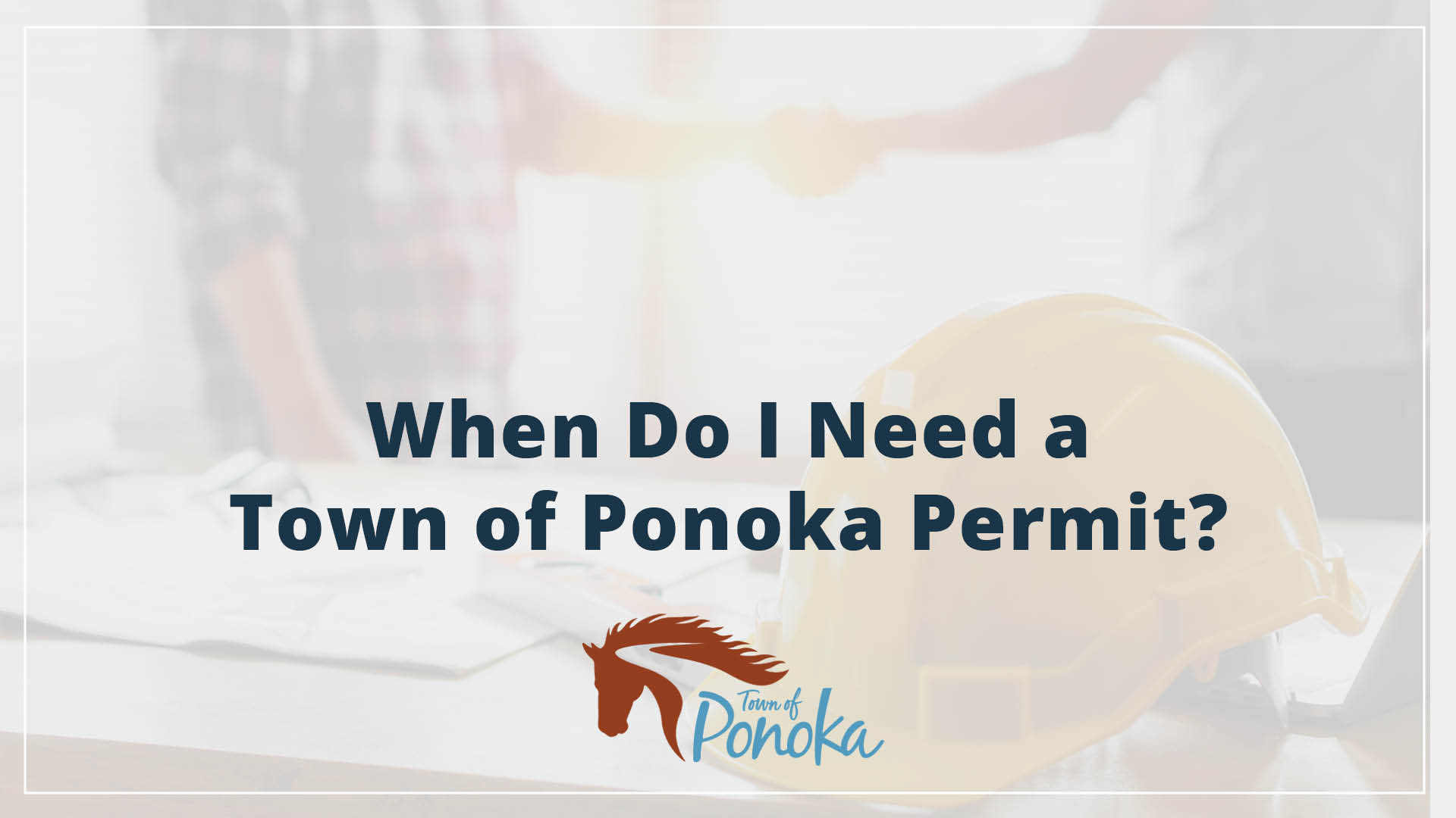 When Do I Need a Town of Ponoka Permit?