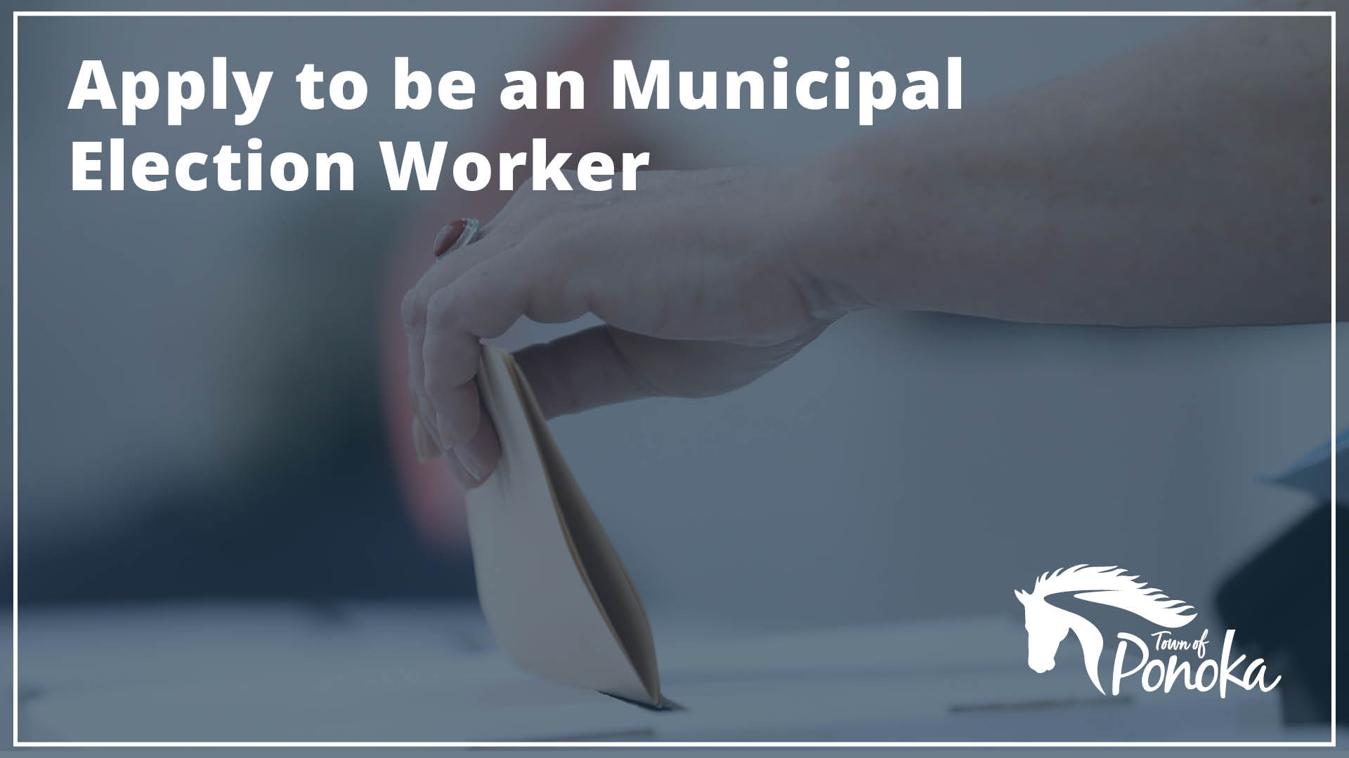 Apply to be an Municipal Election Worker